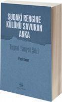 Vorderes Coverbild Sudaki Rengine Külünü Savuran Anka
