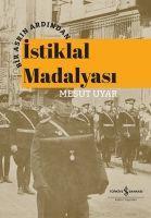 Vorderes Coverbild Bir Asrin Ardindan Istiklal Madalyasi Ciltli