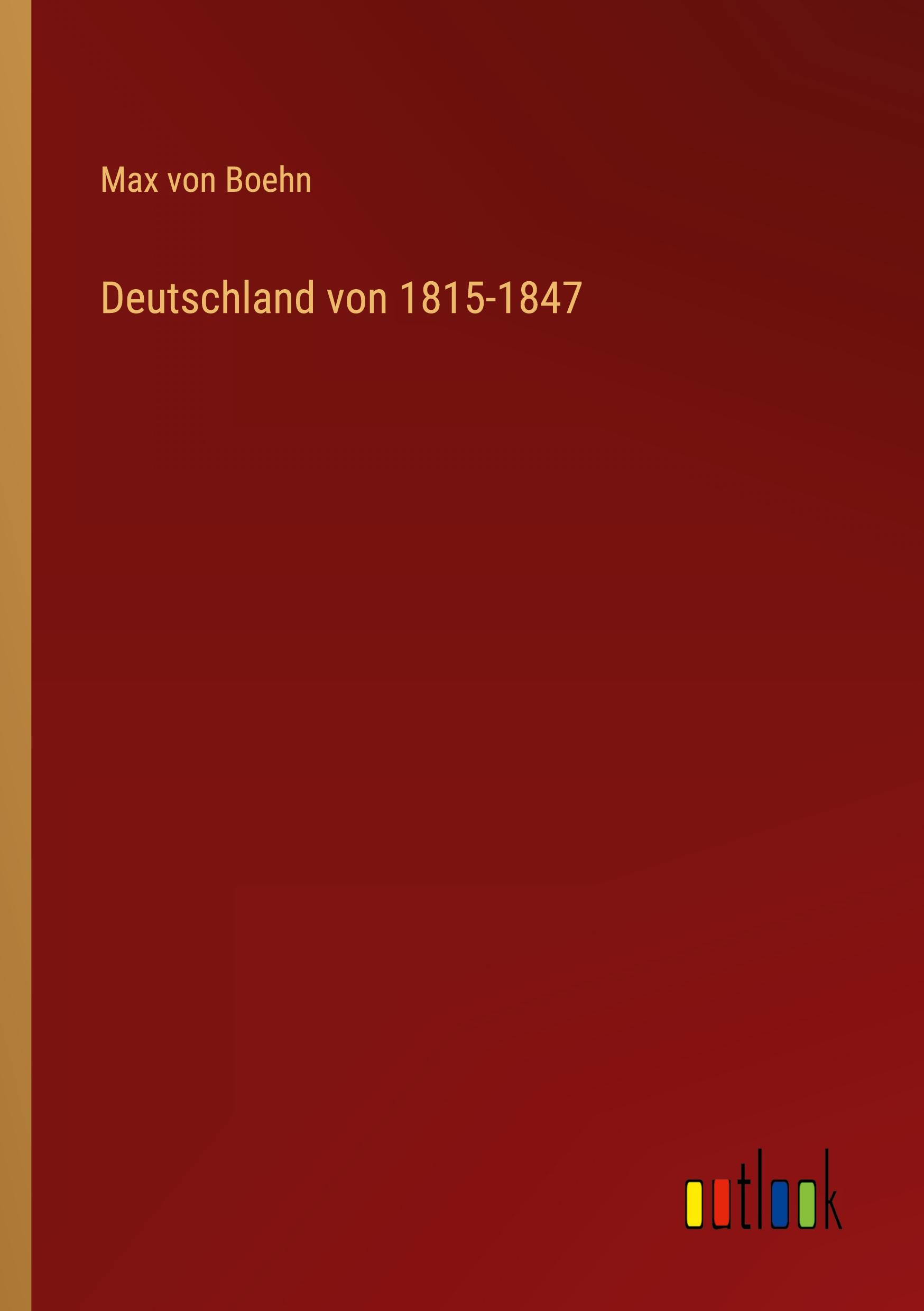 Vorderes Coverbild Deutschland von 1815-1847