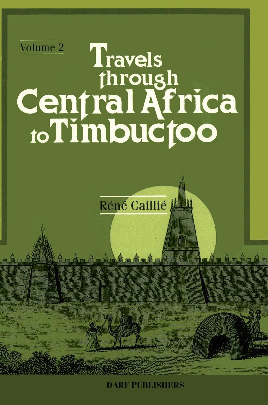 Vorderes Coverbild Travels Through Central Africa to Timbuctoo