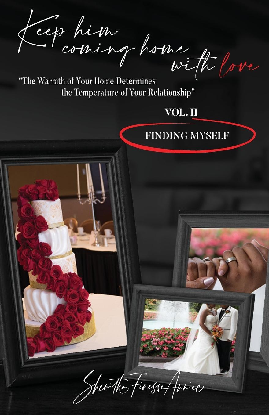 Vorderes Coverbild Keep Him Coming Home with Love | The Warmth of Your Home Determines the Temperature of Your Relationship