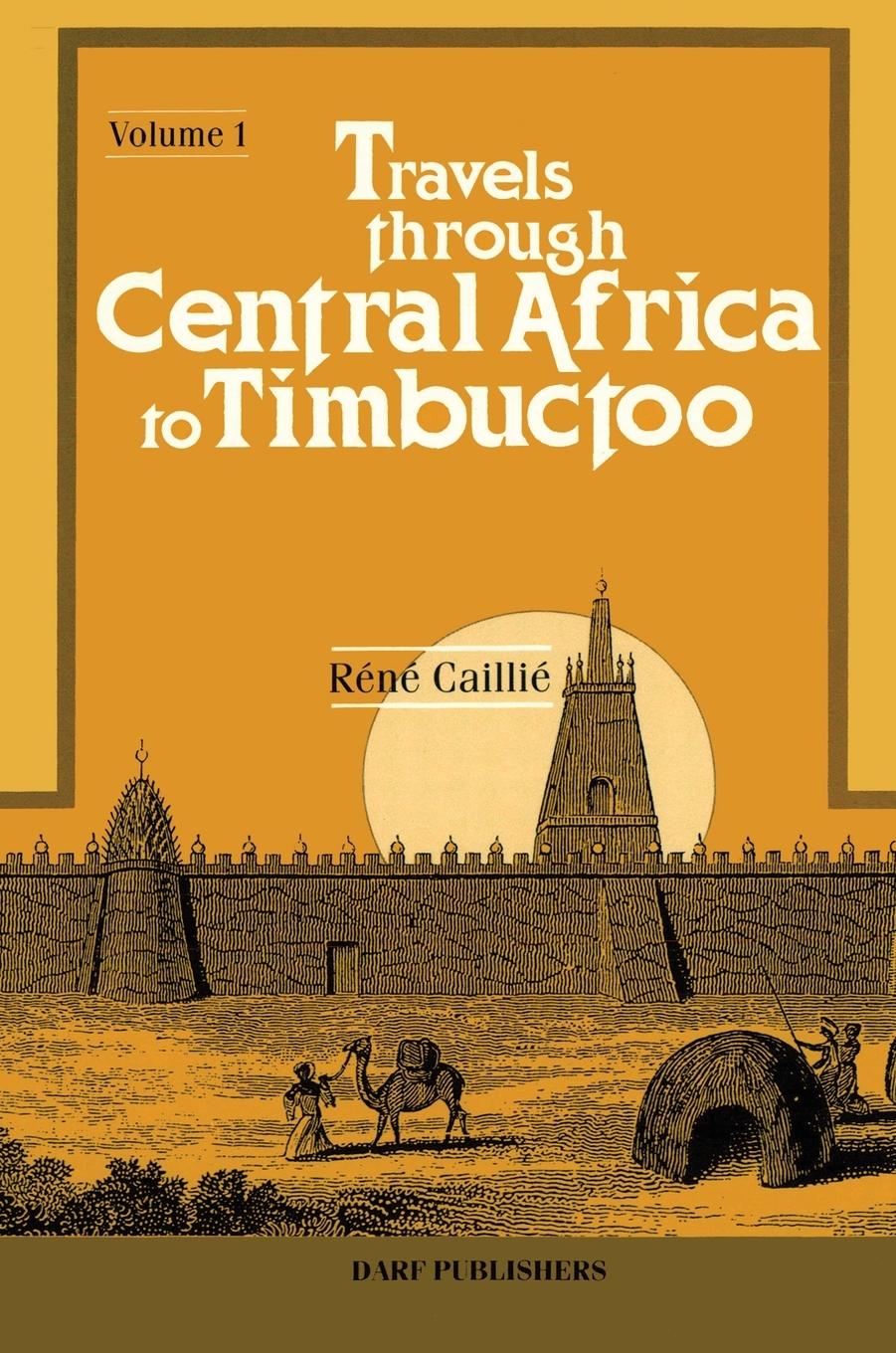 Vorderes Coverbild Travels Through Central Africa to Timbuctoo