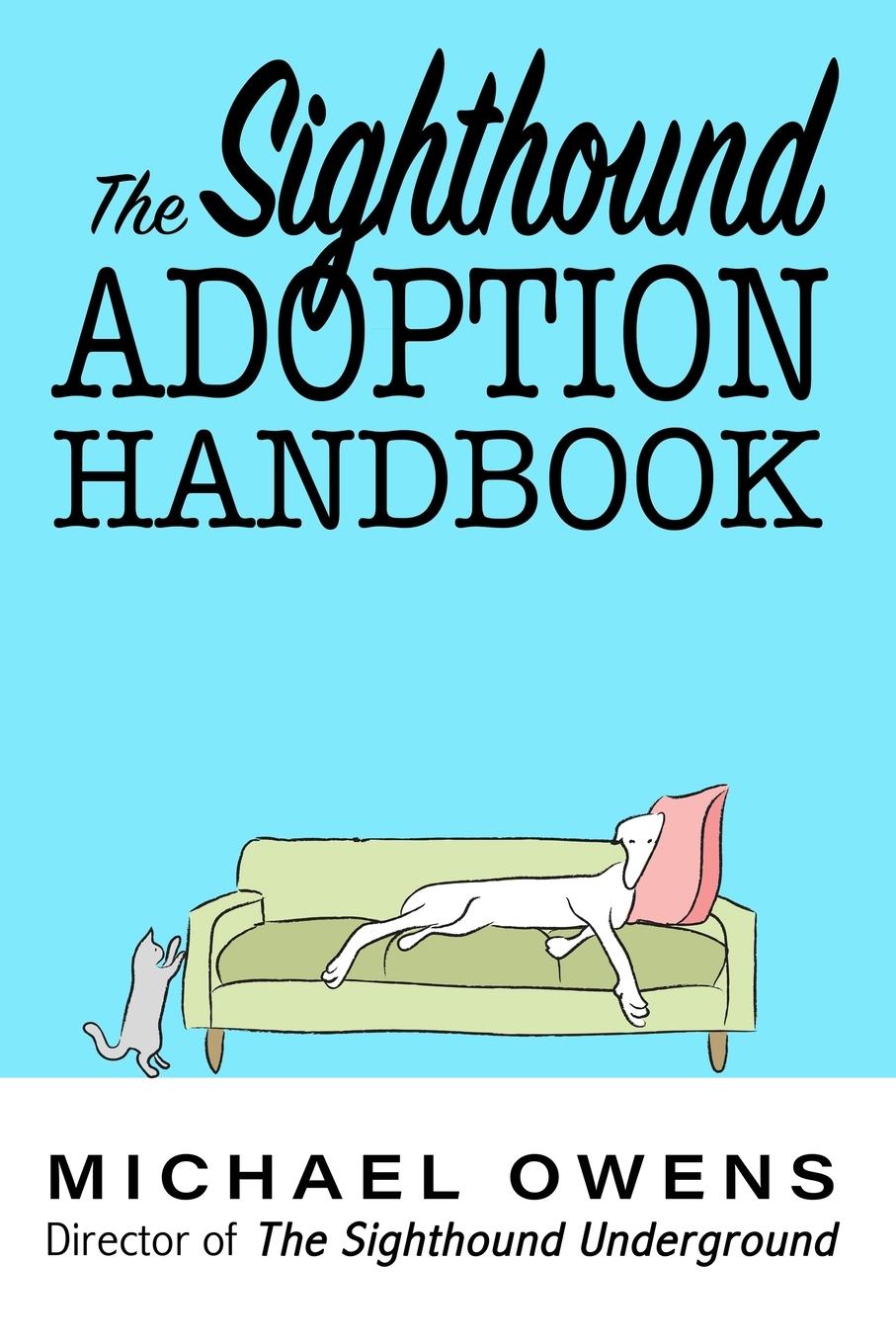 Vorderes Coverbild The Sighthound Adoption Handbook