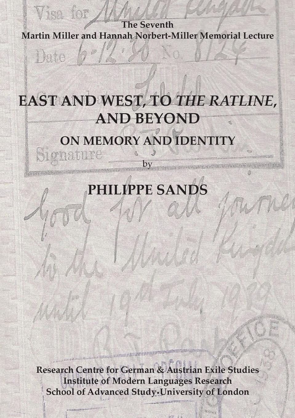 Vorderes Coverbild East and West, to The Ratline, and Beyond
