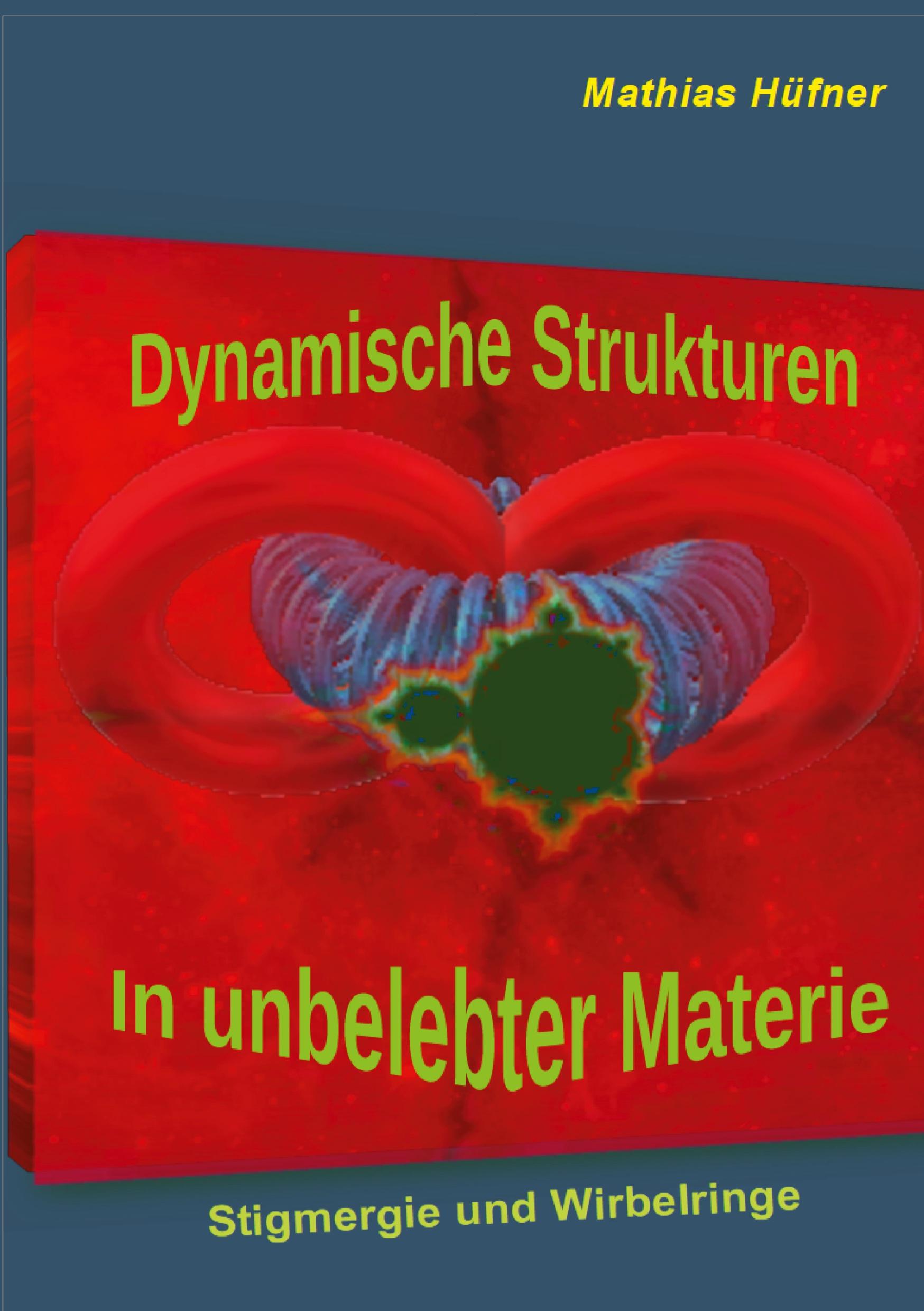 Vorderes Coverbild Dynamische Strukturen in unbelebter Materie