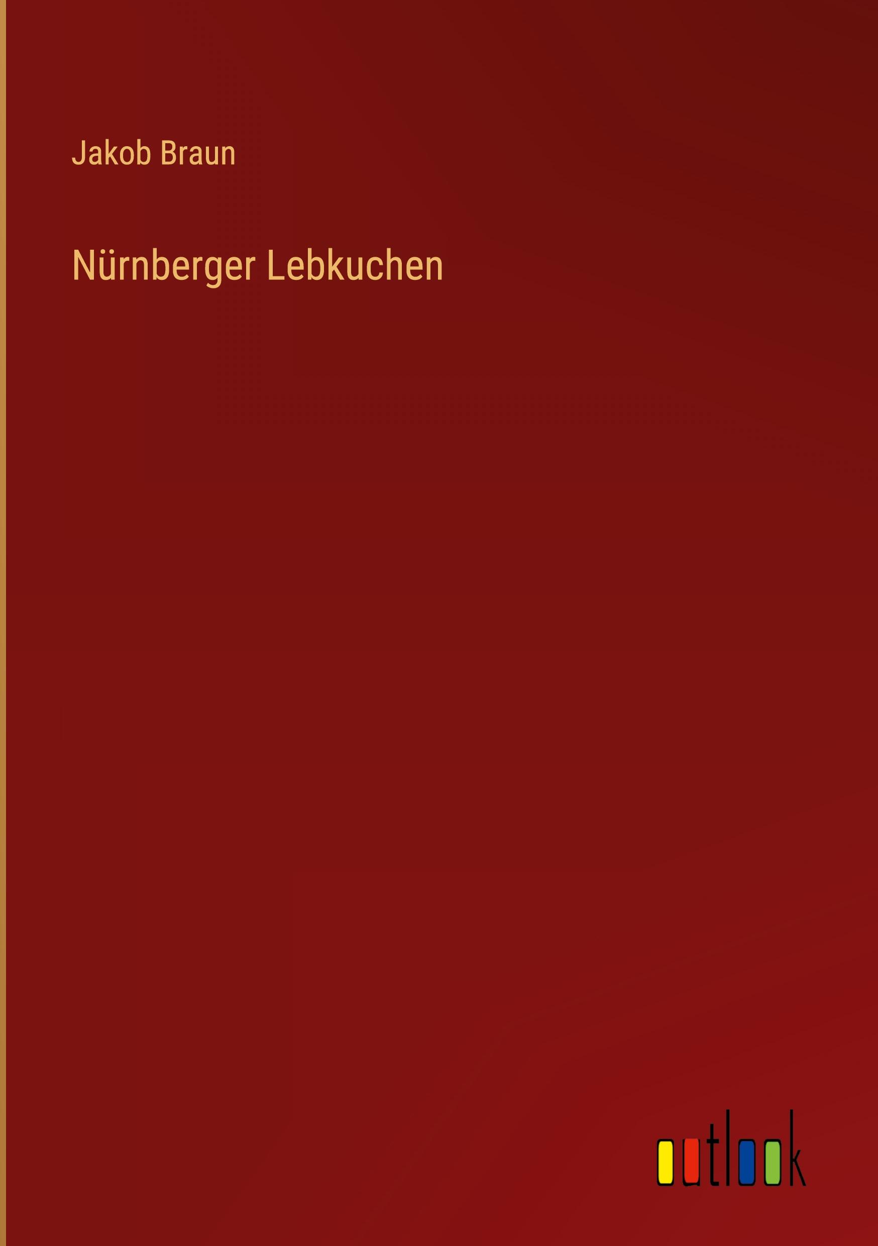 Vorderes Coverbild Nürnberger Lebkuchen