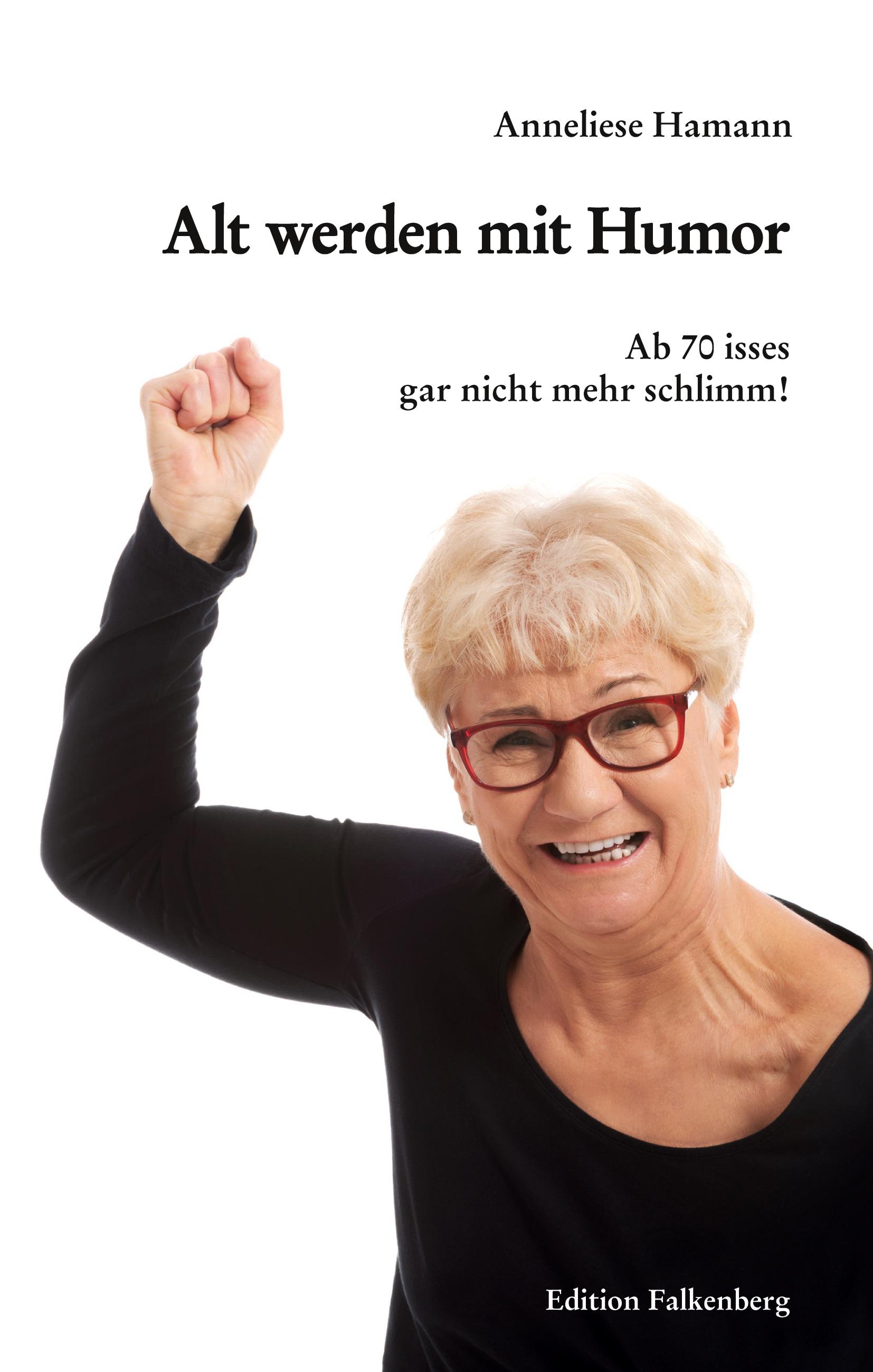 Vorderes Coverbild Alt werden mit Humor