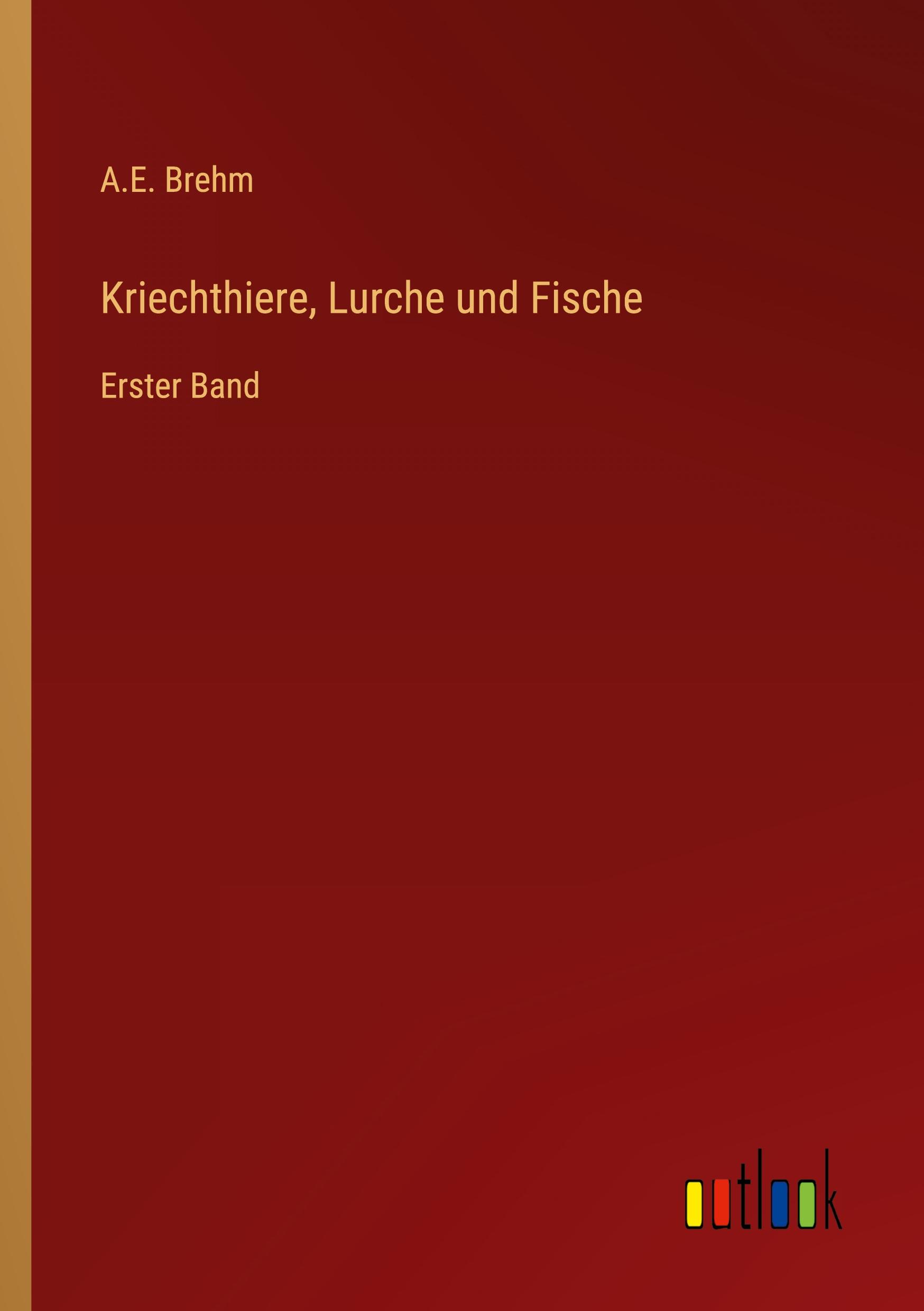 Vorderes Coverbild Kriechthiere, Lurche und Fische