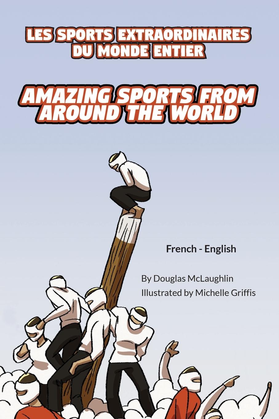 Vorderes Coverbild Amazing Sports from Around the World (French-English)