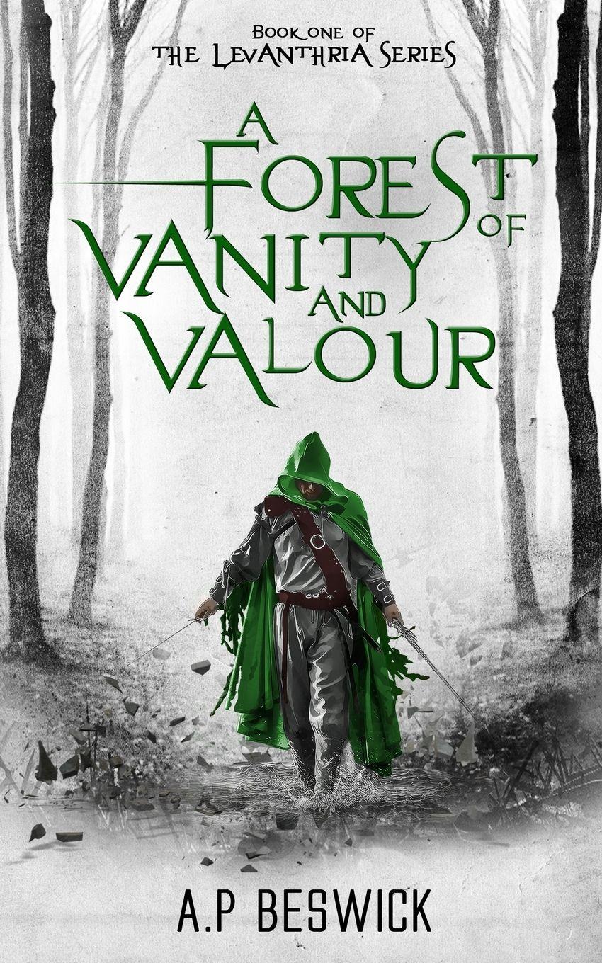 Vorderes Coverbild A Forest Of Vanity And Valour