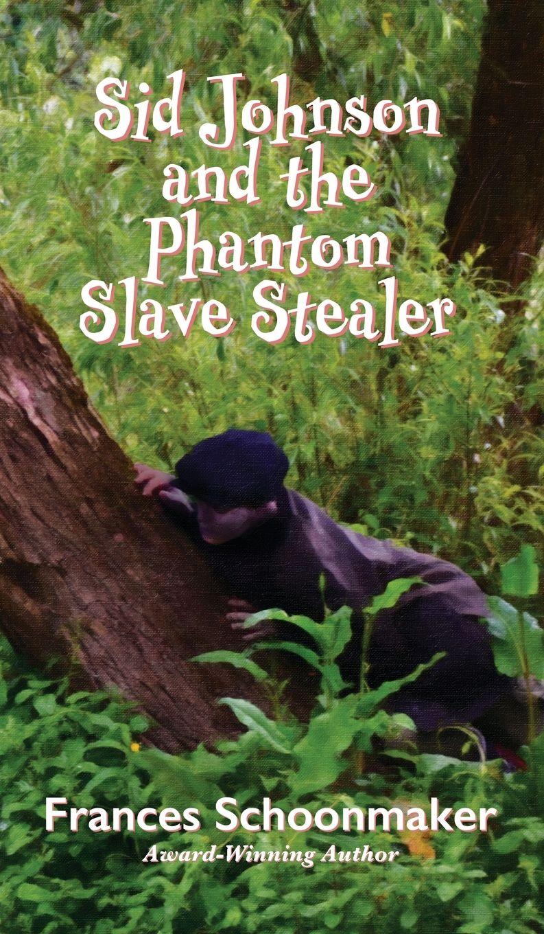 Vorderes Coverbild Sid Johnson and the Phantom Slave Stealer
