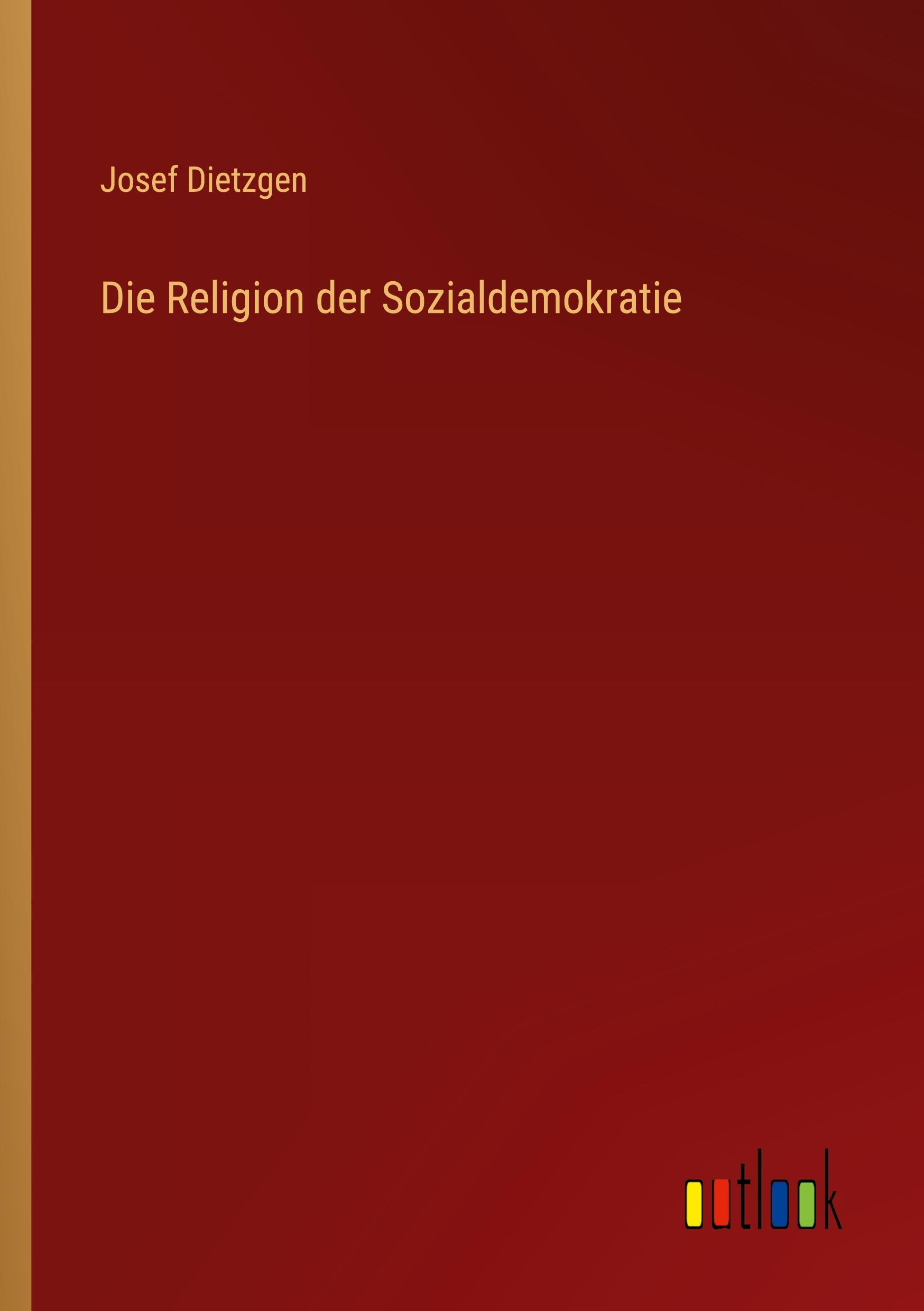 Vorderes Coverbild Die Religion der Sozialdemokratie