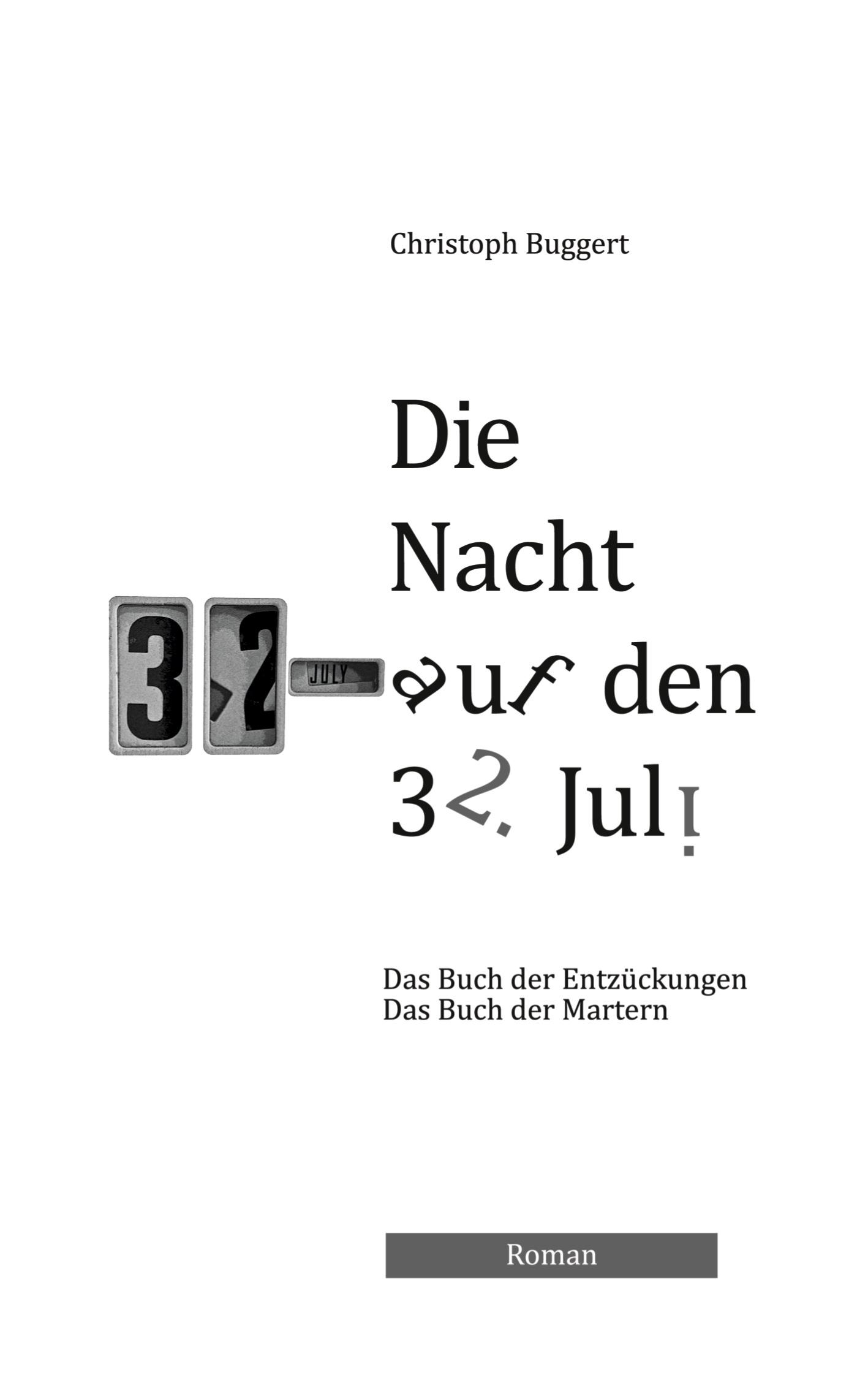 Vorderes Coverbild Die Nacht auf den 32. Juli
