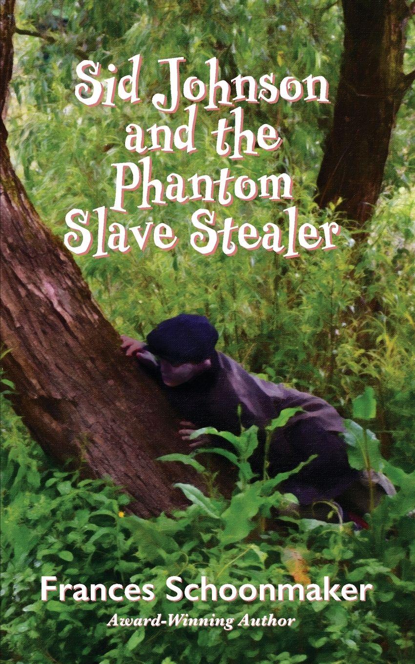 Vorderes Coverbild Sid Johnson and the Phantom Slave Stealer