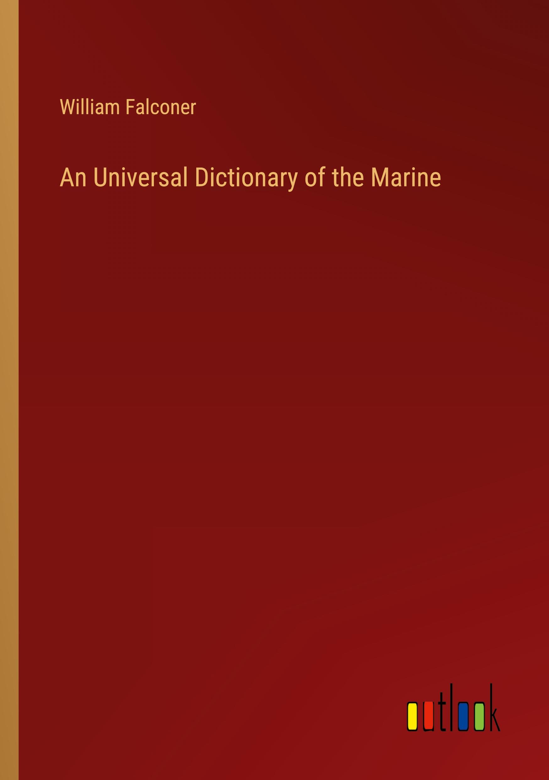 Vorderes Coverbild An Universal Dictionary of the Marine