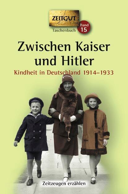Vorderes Coverbild Zwischen Kaiser und Hitler