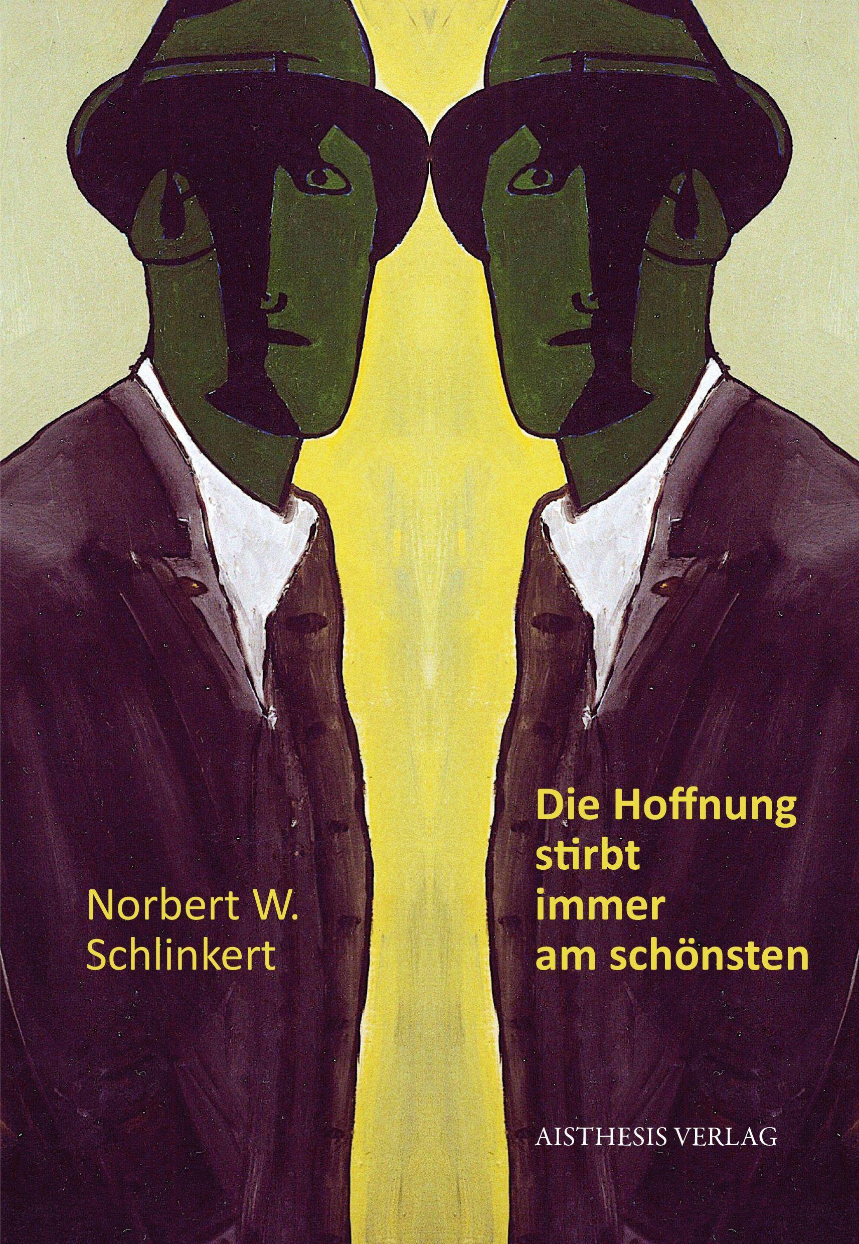 Vorderes Coverbild Die Hoffnung stirbt immer am schönsten