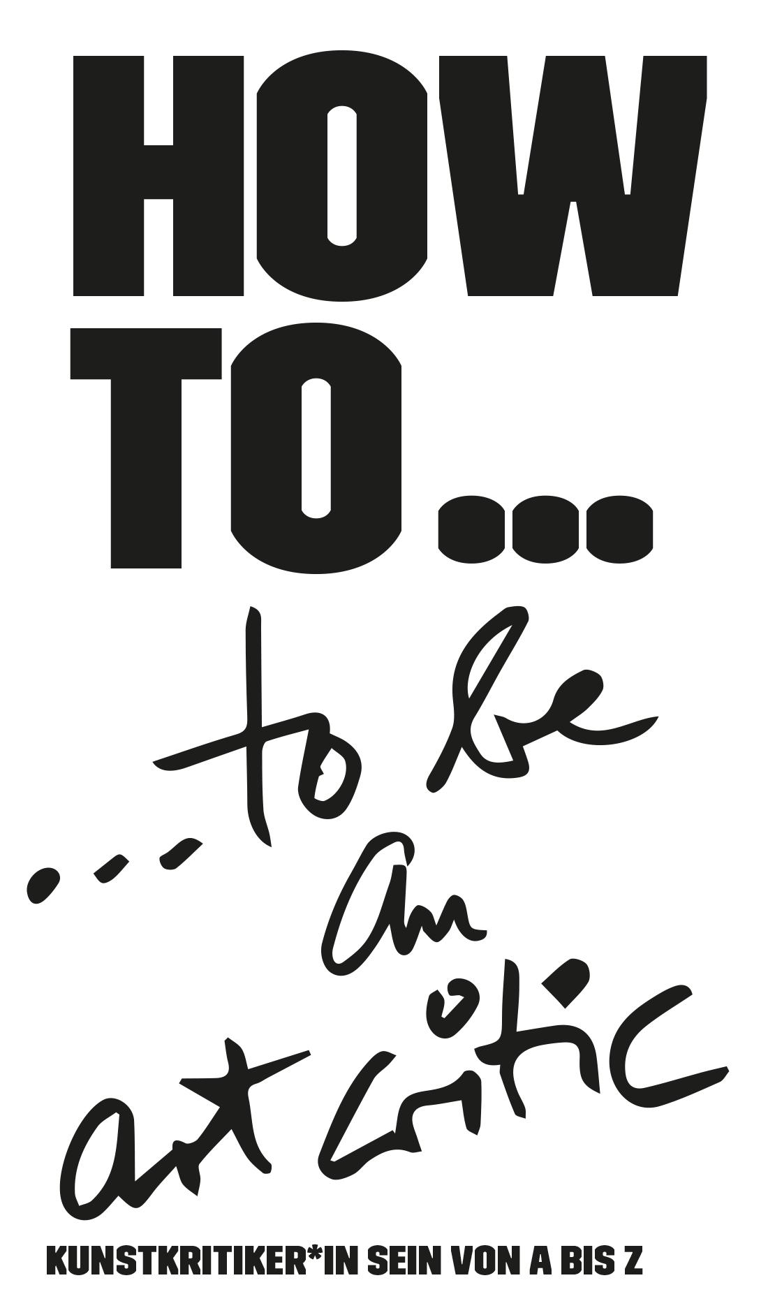 Vorderes Coverbild HOW TO... be an art critic
