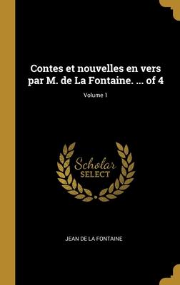 Vorderes Coverbild Contes et nouvelles en vers par M. de La Fontaine. ... of 4; Volume 1