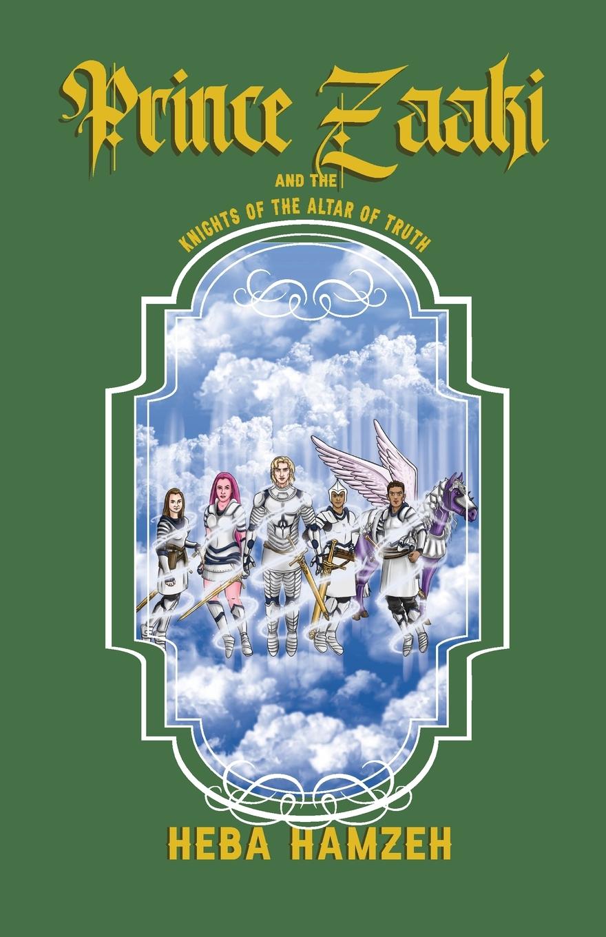Vorderes Coverbild Prince Zaaki and the Knights of the Altar of Truth