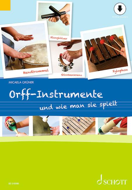Vorderes Coverbild Orff-Instrumente und wie man sie spielt mit Online-Material
