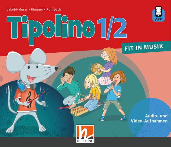 Vorderes Coverbild Tipolino 1/2 - Fit in Musik. Audio-Aufnahmen. Ausgabe BY
