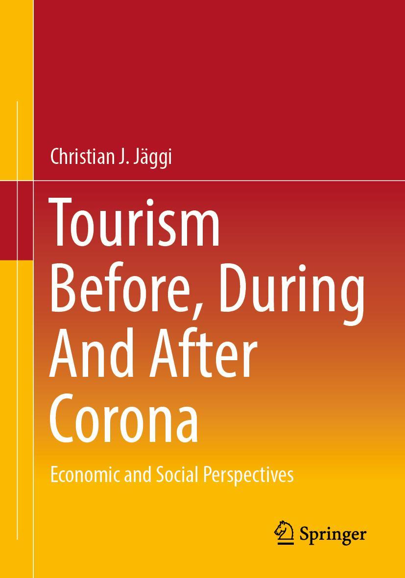 Vorderes Coverbild Tourism before, during and after Corona