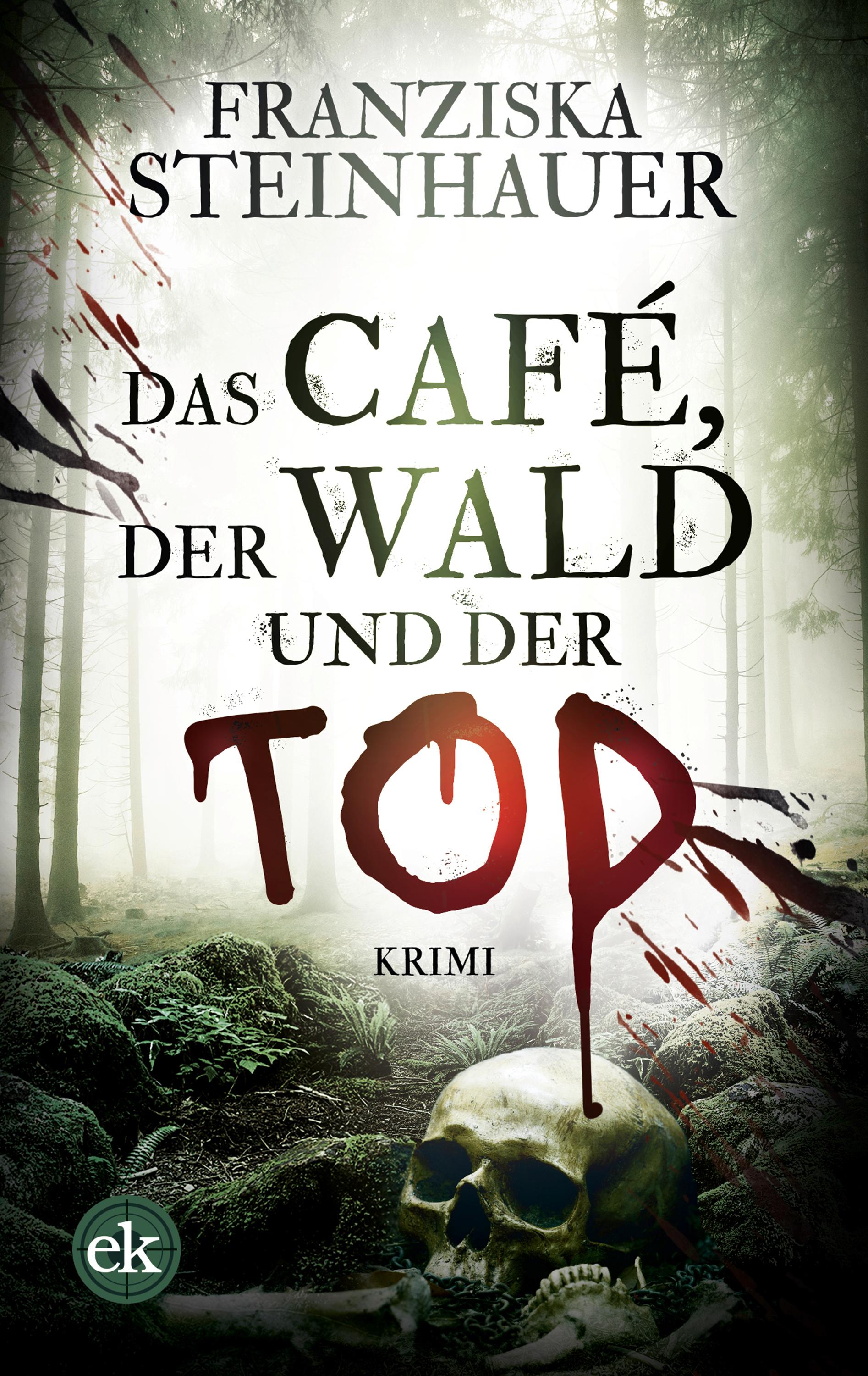 Vorderes Coverbild Das Café, der Wald und der Tod