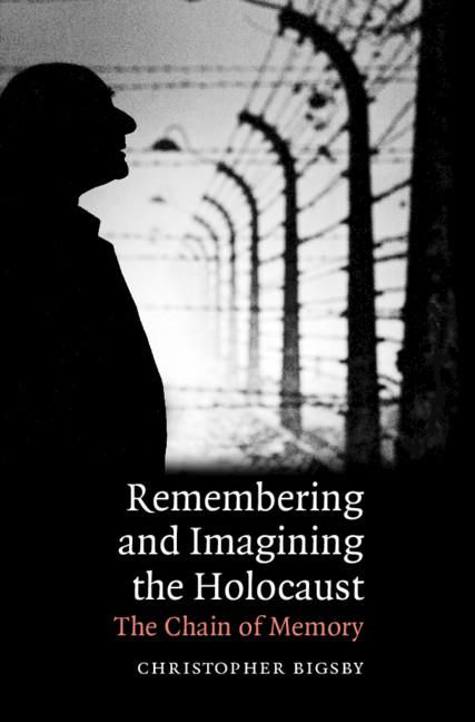 Vorderes Coverbild Remembering and Imagining the Holocaust