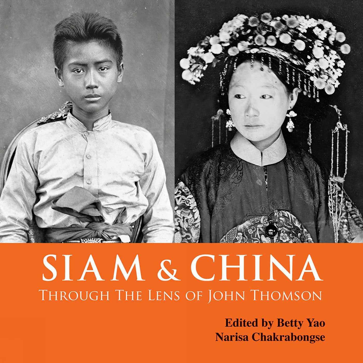 Vorderes Coverbild Siam & China Through the Lens of John Thomson