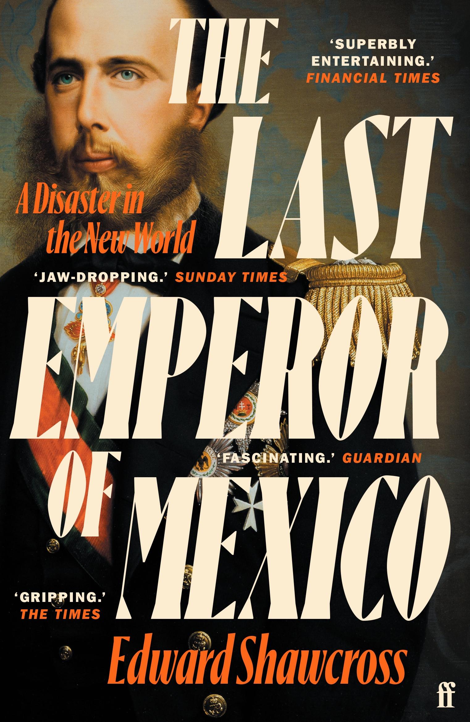 Vorderes Coverbild The Last Emperor of Mexico