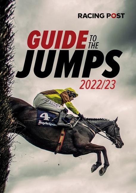 Vorderes Coverbild Racing Post Guide to the Jumps 2022-23
