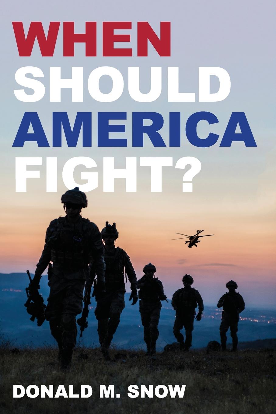 Vorderes Coverbild When Should America Fight?