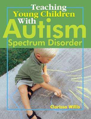 Vorderes Coverbild Teaching Young Children with Autism Spectrum Disorder