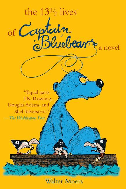 Vorderes Coverbild The 13 1/2 Lives of Captain Blue Bear