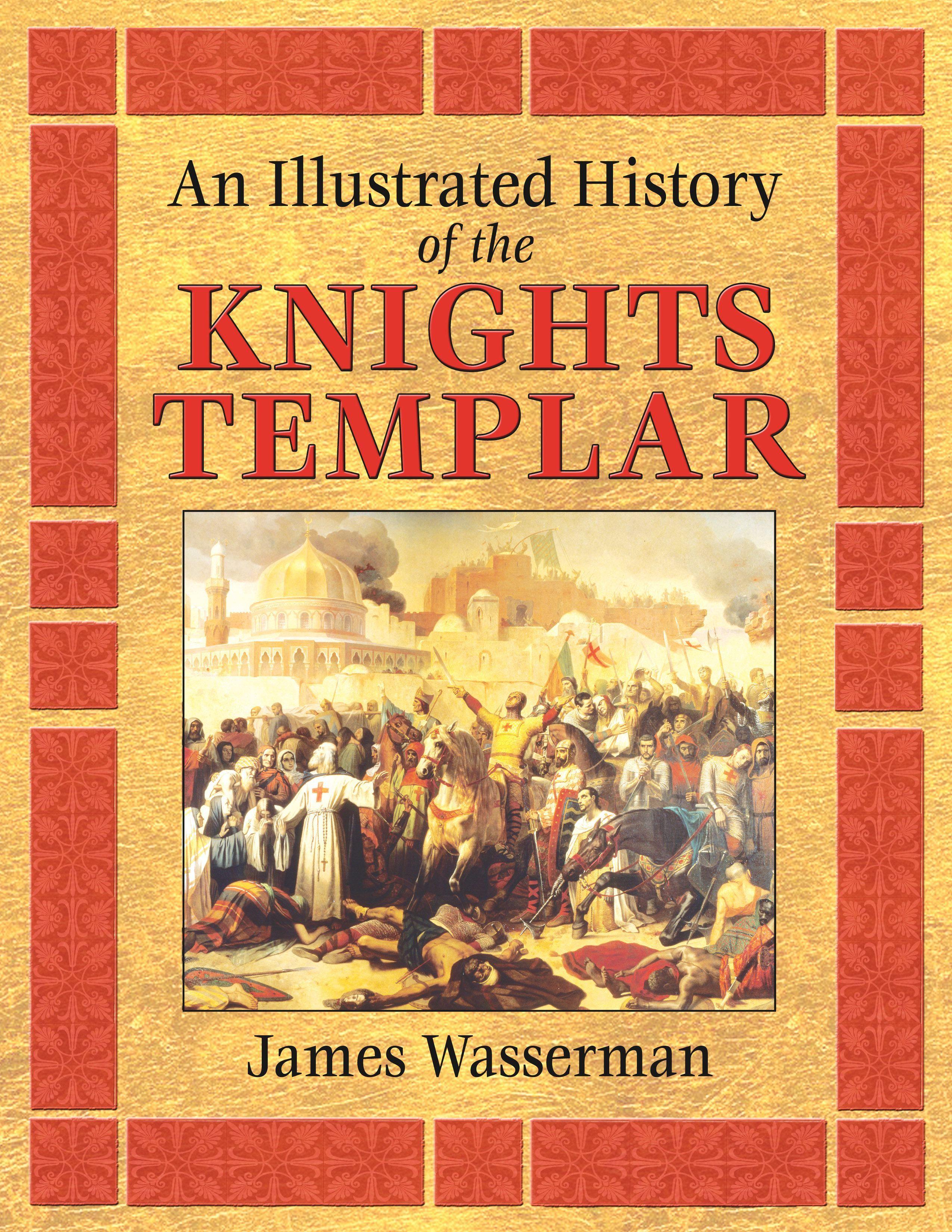 Vorderes Coverbild An Illustrated History of the Knights Templar