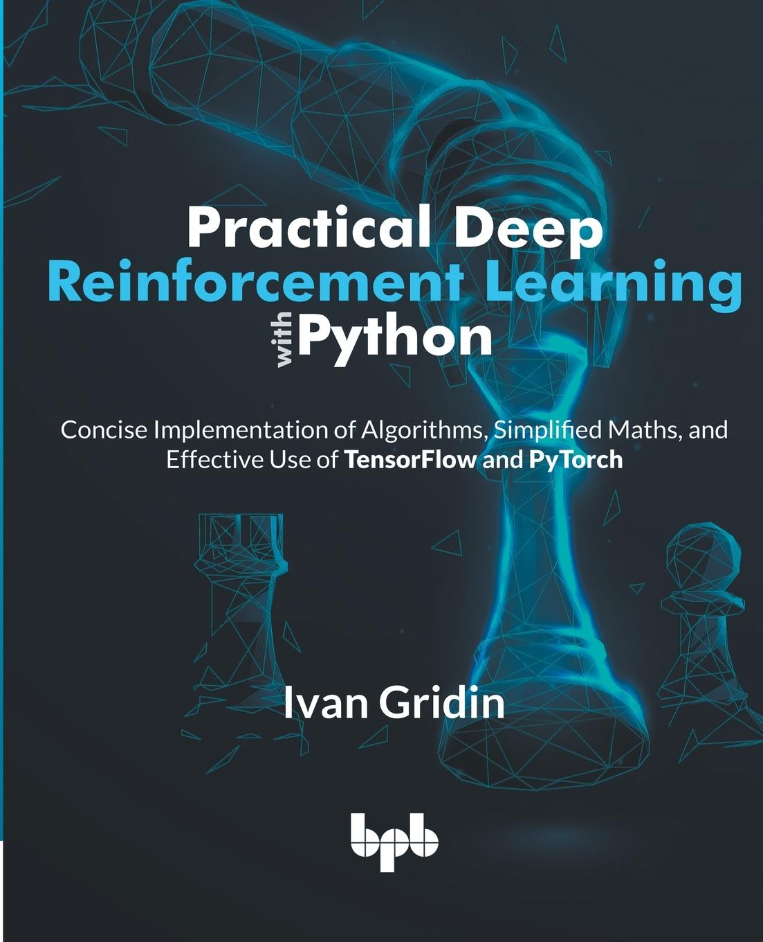 Vorderes Coverbild Practical Deep Reinforcement Learning with Python