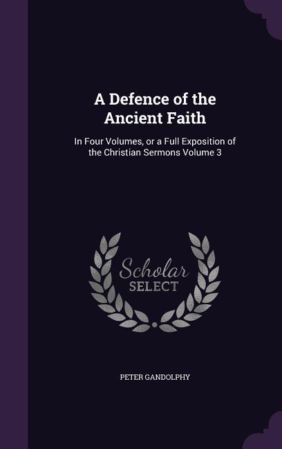 Vorderes Coverbild A Defence of the Ancient Faith