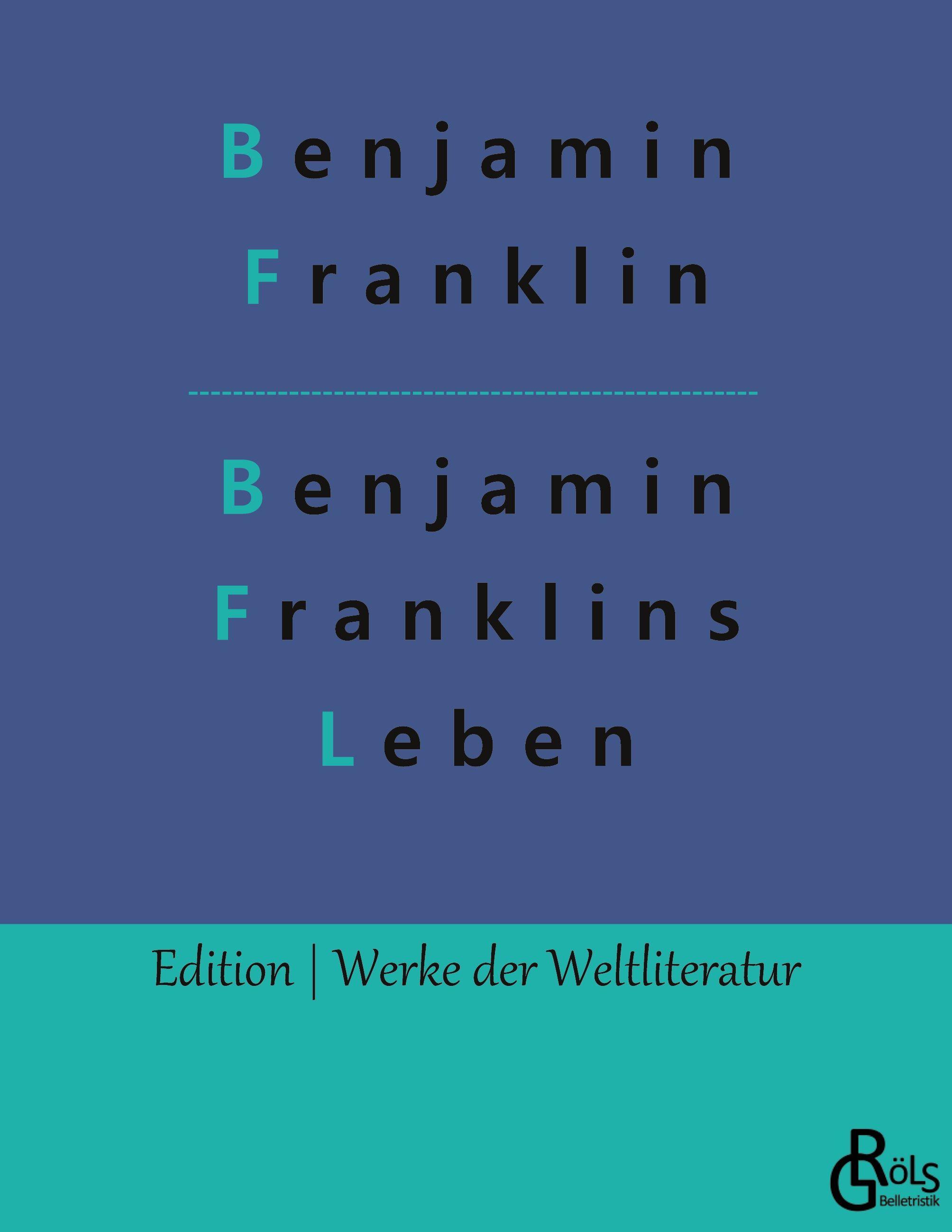Vorderes Coverbild Benjamin Franklins Leben