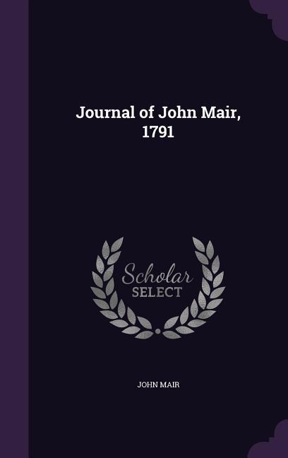 Vorderes Coverbild Journal of John Mair, 1791
