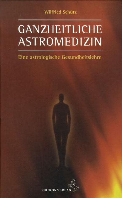 Vorderes Coverbild Ganzheitliche Astromedizin