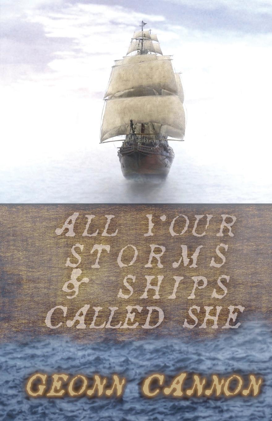 Vorderes Coverbild All Your Storms and Ships Called She