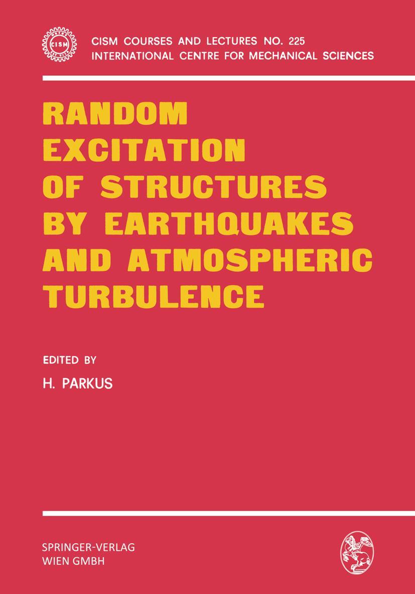 Vorderes Coverbild Random Excitation of Structures by Earthquakes and Atmospheric Turbulence