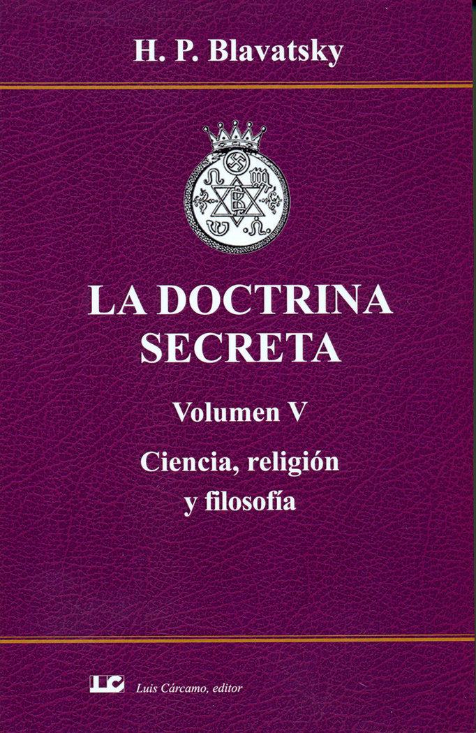 Vorderes Coverbild La doctrina secreta V : ciencia, religión y filosofía