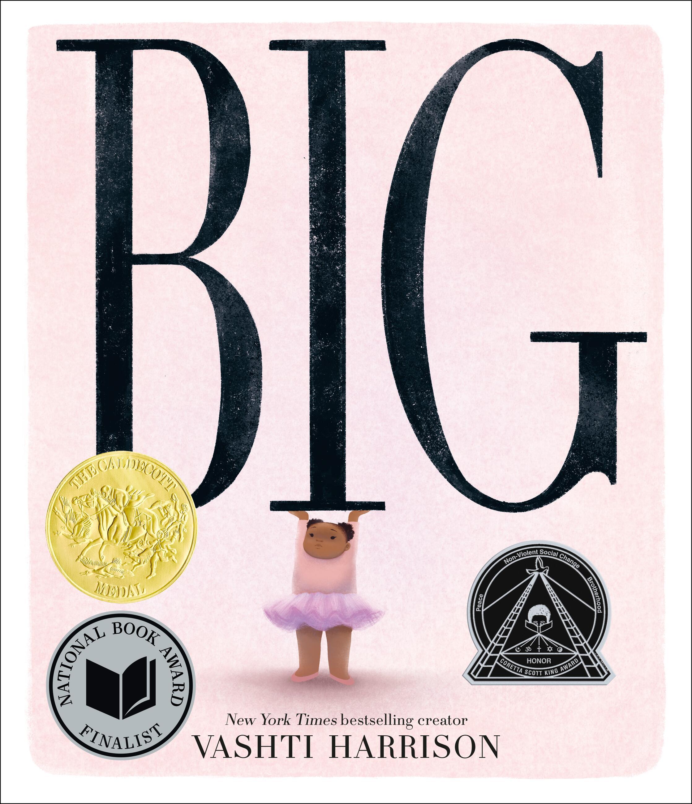 Vorderes Coverbild Big (Caldecott Medal Winner & Coretta Scott King Honor Title)
