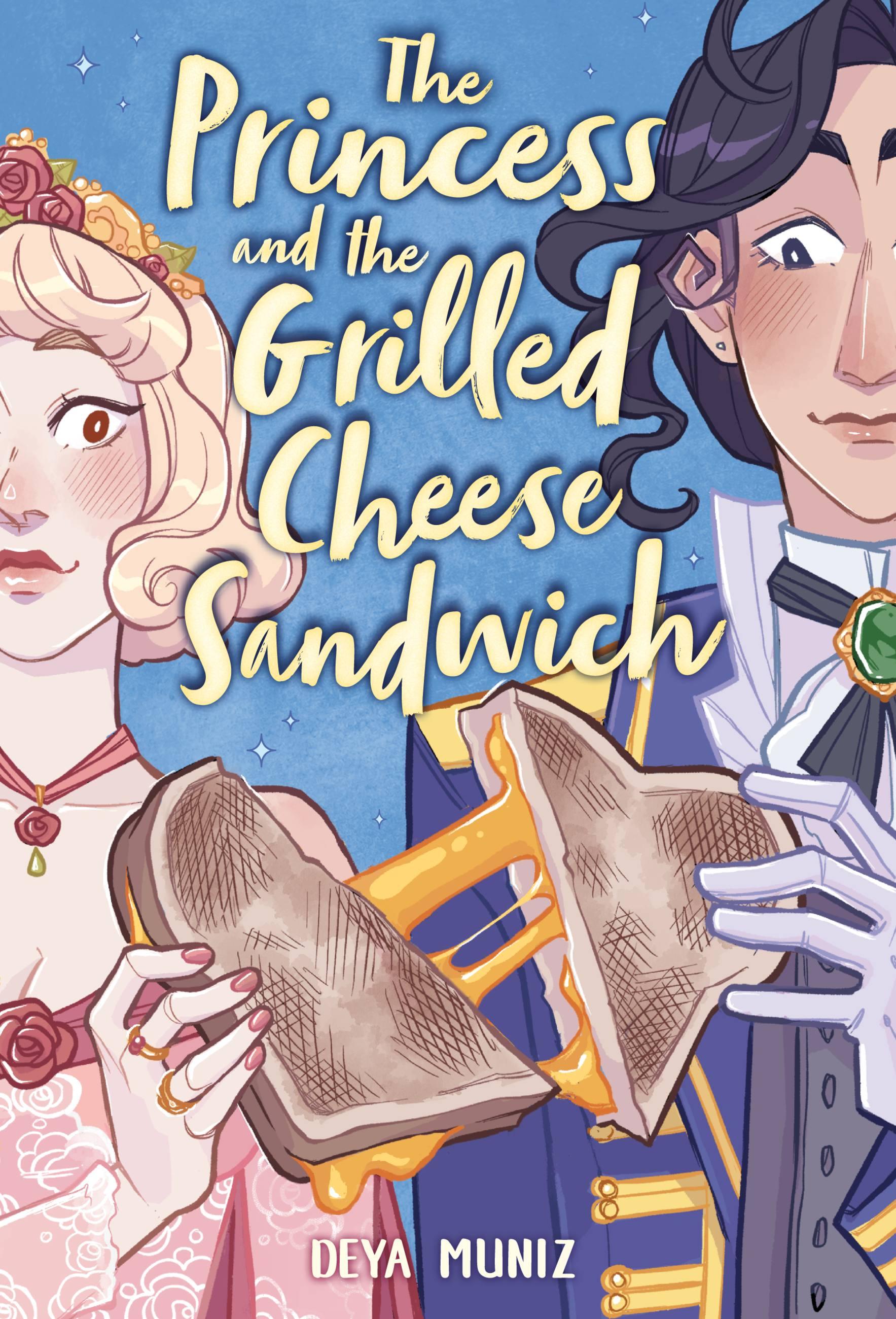 Vorderes Coverbild The Princess and the Grilled Cheese Sandwich (a Graphic Novel)