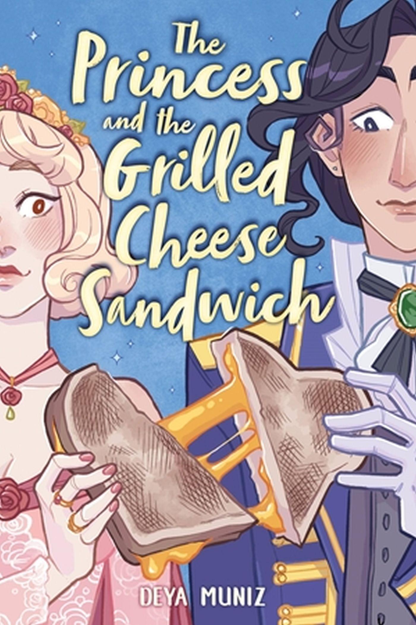 Vorderes Coverbild The Princess and the Grilled Cheese Sandwich (a Graphic Novel)