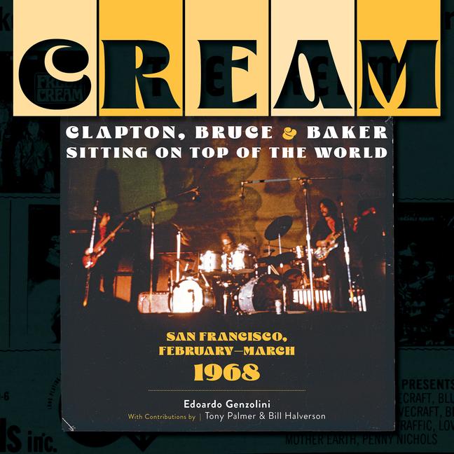 Vorderes Coverbild Cream: Clapton, Bruce & Baker Sitting on Top of the World