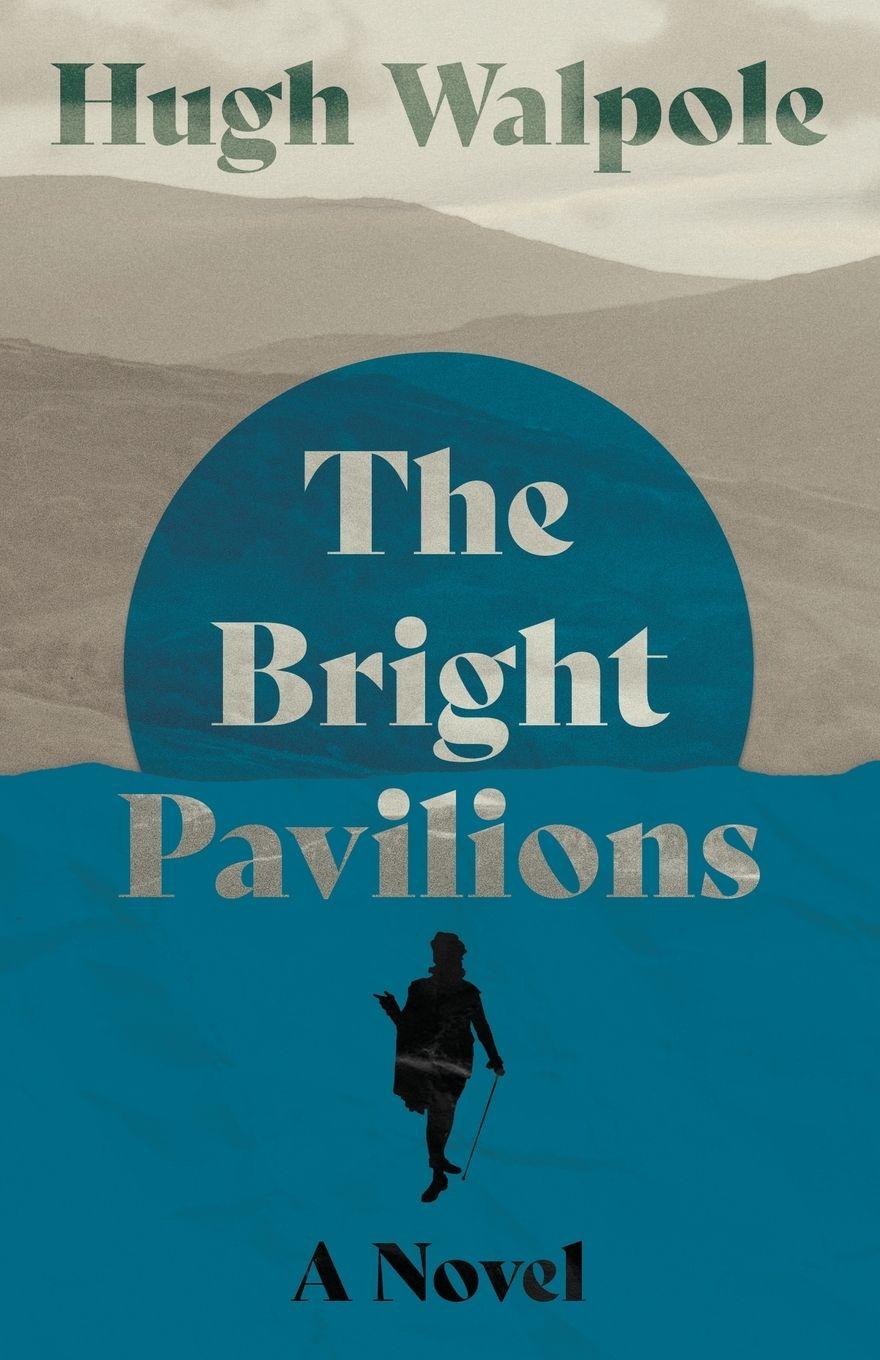 Vorderes Coverbild The Bright Pavilions - A Novel