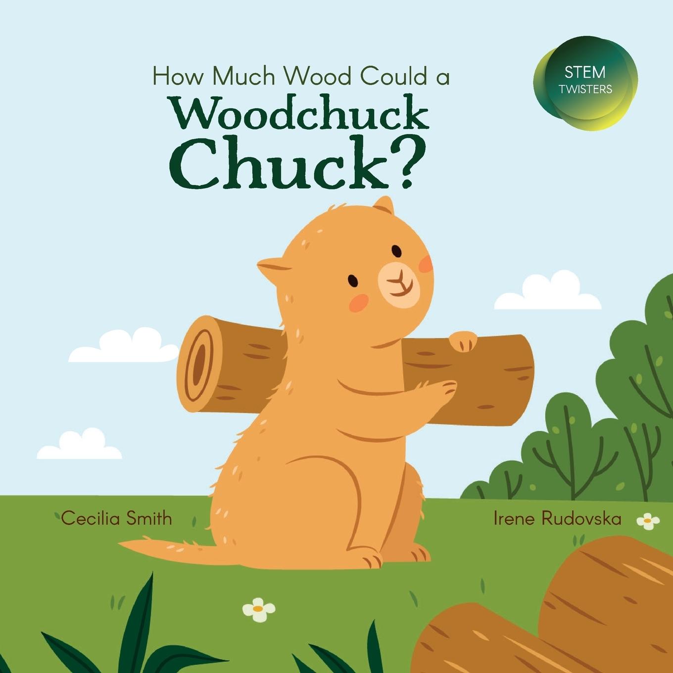 Vorderes Coverbild How Much Wood Could a Woodchuck Chuck?